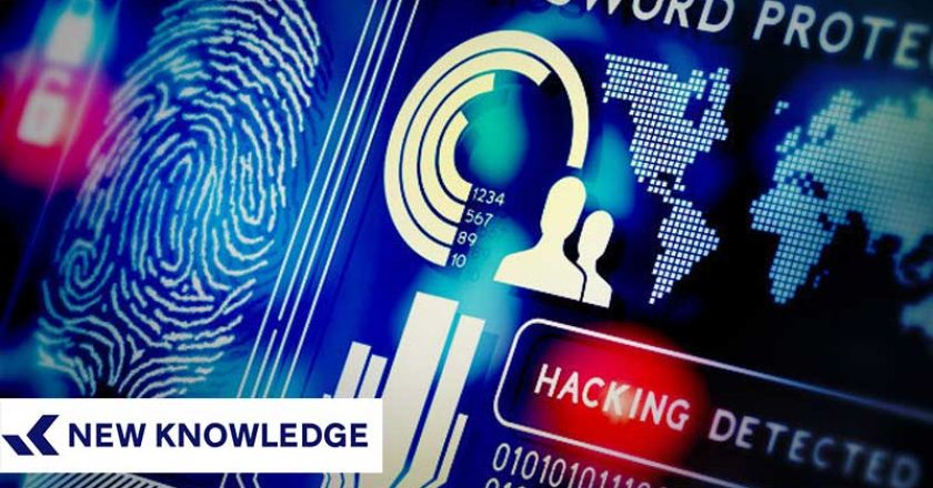 Cybersecurity Company New Knowledge Closes $11M Series A Funding to Combat Disinformation and Media Manipulation